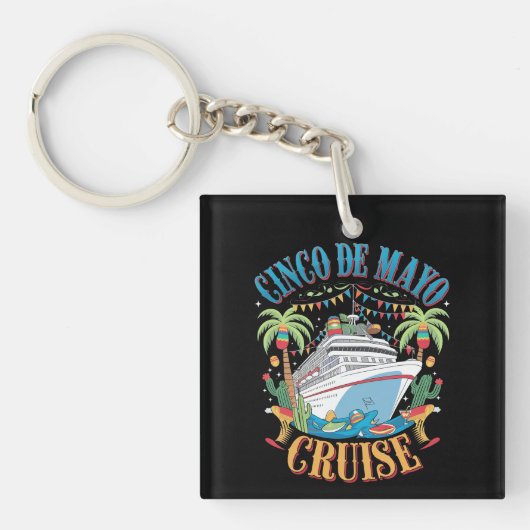 Cinco de Mayo Cruise Mexico Mexicaanse schip Fiest Sleutelhanger (Voorkant)