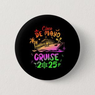 Cinco De Mayo Cruiseschip 2025 Familie Squad Match Ronde Button 5,7 Cm
