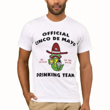 Cinco de Mayo Drink team T-Shirt
