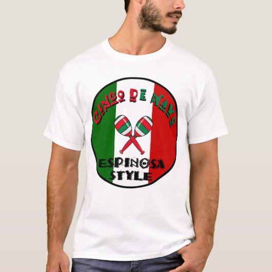 Cinco de Mayo - Espinosa Style T-shirt (Voorkant)