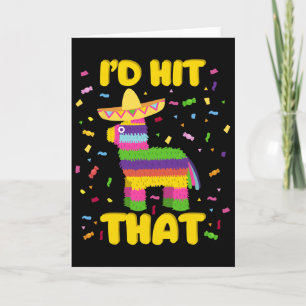 Cinco De Mayo Feest Ik Sloeg Die Pinatas Kaart