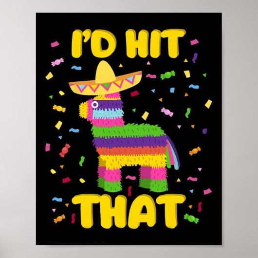 Cinco De Mayo Feest Ik Zou Op Die Pinatas Slaan Poster (Voorkant)