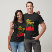 Cinco de Mayo Feest Nacho Gemiddelde Mimi T-shirt (Unisex)