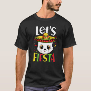 Cinco De Mayo Feest Sombrero Hoed Kat Laat Fiesta T-shirt