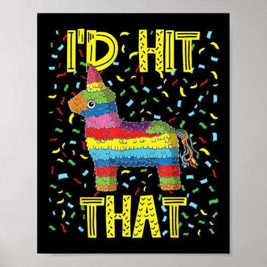 Cinco de Mayo Fiesta Party Funny Pinata Id Hit Tha Poster (Voorkant)