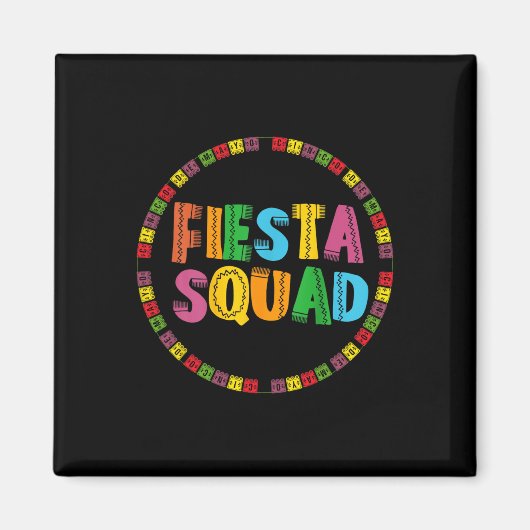 Cinco de Mayo Fiesta Squad Grappig Let's Fiesta Me Magneet (Voorkant)