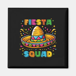 Cinco de Mayo Fiesta Squad Mexican Party Cinco de Magneet
