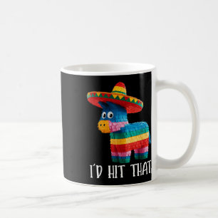 Cinco de Mayo Funny Ideas is een hit die Pinata Ma Koffiemok