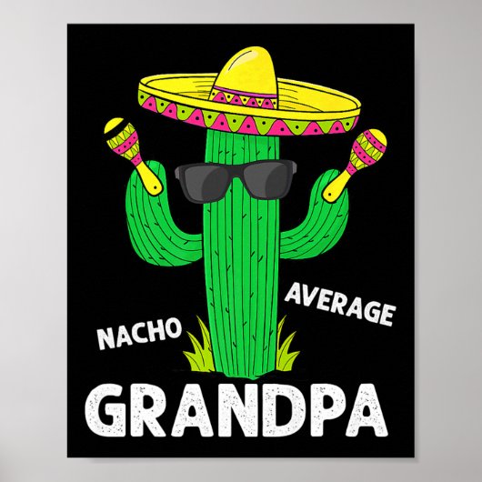 Cinco de Mayo Funny Nacho Gemiddelde opa Sombrero Poster (Voorkant)