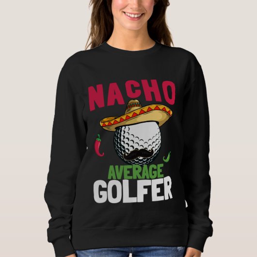 Cinco de Mayo Golf Ball With Sombrero Nacho Averag Trui (Voorkant)