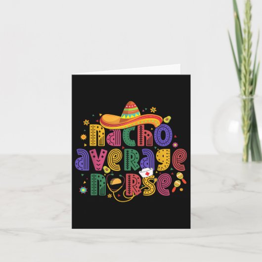 Cinco de Mayo Grappig Nacho Gemiddelde Verpleegste Kaart (Voorkant)