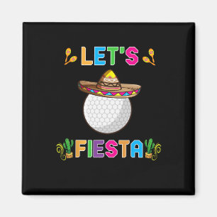 Cinco De Mayo Grappige Golf Bill Let's Fiesta 5 Me Magneet