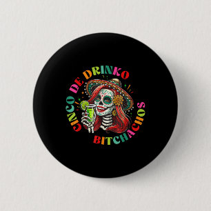 Cinco de Mayo Grappige Mexicaanse partij Cinco de  Ronde Button 5,7 Cm