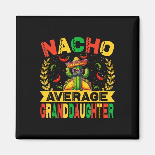 Cinco De Mayo Grappige Nacho Gemiddelde Kleindocht Magneet (Voorkant)