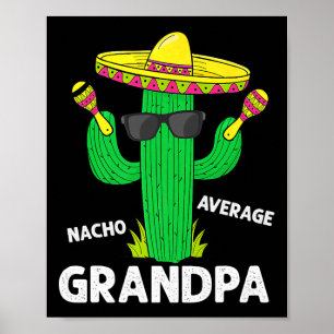 Cinco De Mayo Grappige Nacho Gemiddelde Opa Sombre Poster