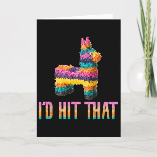 Cinco De Mayo Grappige Pinata - Daar zou ik op sla Kaart (Voorkant)