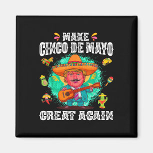 Cinco De Mayo Grote Opnieuw Grappige Mexicaanse Tr Magneet