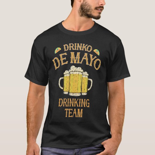 Cinco De Mayo Group Costume  Team Drinko de Mayo T-shirt (Voorkant)