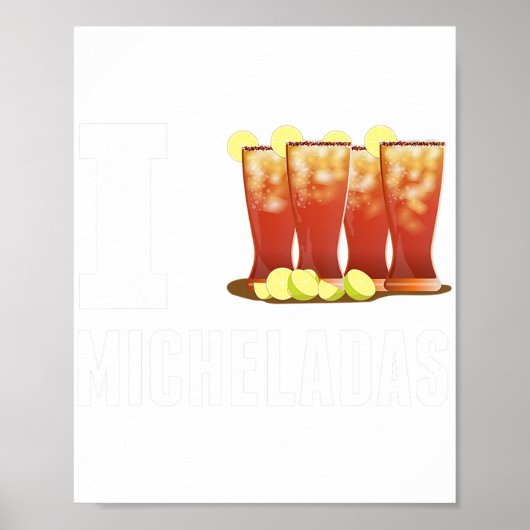Cinco De Mayo I Love Micheladas Mexican Alcohol Poster (Voorkant)