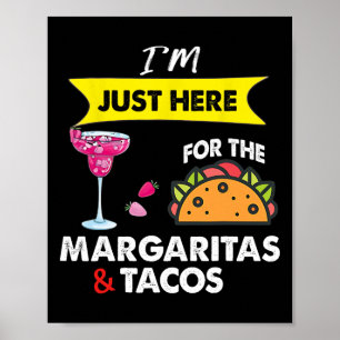 Cinco De Mayo Ik Ben Hier Gewoon Voor De Margarita Poster