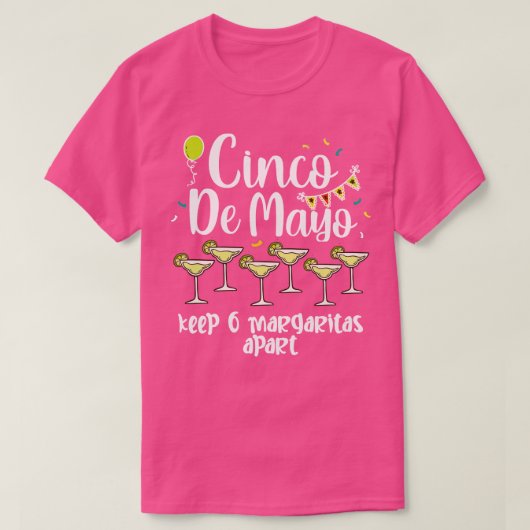 Cinco De Mayo Keep 6 Margaritas Apart T-shirt (Design voorkant)