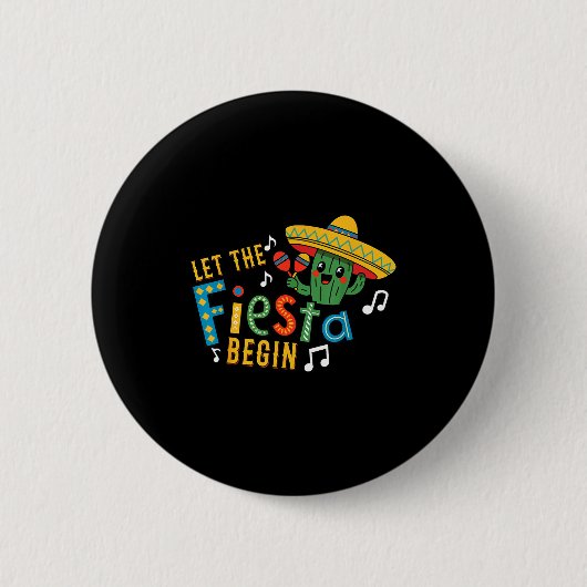 Cinco de mayo laat het feest beginnen grappige mex ronde button 5,7 cm (Voorkant)