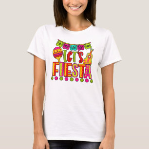 CINCO DE MAYO LAAT ONs FEIERN T-shirt