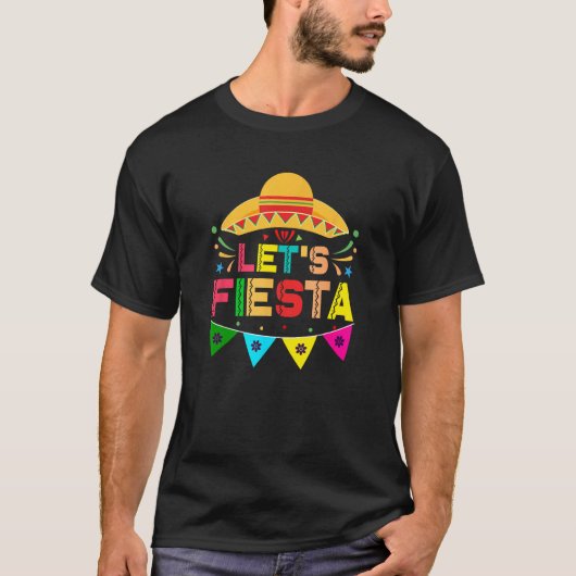 Cinco De Mayo Let´s Fiesta Mexican Party Cinco de  T-shirt (Voorkant)