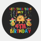 Cinco de Mayo Let's Taco over mijn 4e verjaardag T Ronde Sticker (Voorkant)