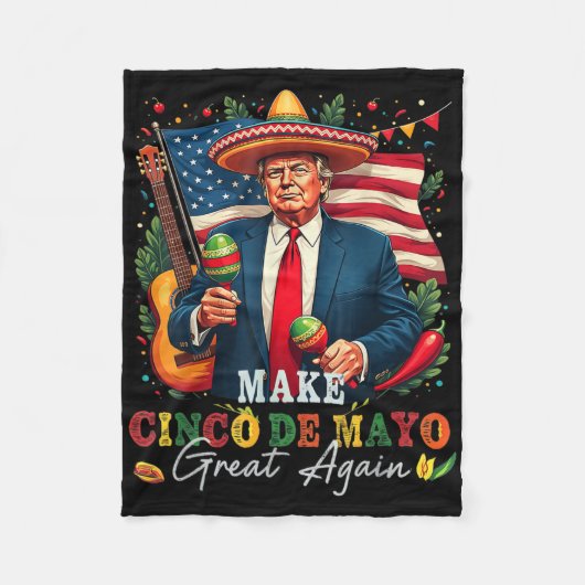 Cinco De Mayo Maak Cinco De Mayo Groot Opnieuw Don Fleece Deken (Voorkant)