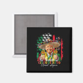 Cinco De Mayo Maak Cinco De Mayo Weer Groot Trump Magneet (Voorkant / Achterkant)