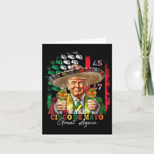Cinco de Mayo maakt Cinco de Mayo weer geweldig Tr Kaart (Voorkant)