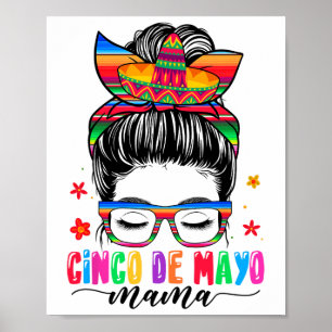 Cinco de Mayo Mama Messy Bun Hair Mexicaanse moede Poster