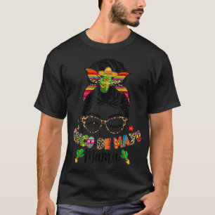 Cinco De Mayo Mama Messy Bun Meican Women Moeders T-shirt