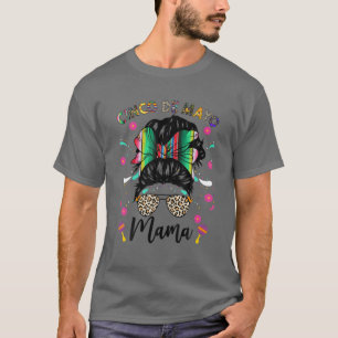Cinco De Mayo Mama Messy Bun Mexican Women Moeder T-shirt