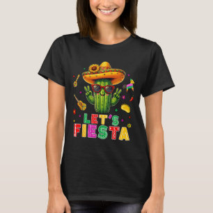 Cinco De Mayo Mexicaanse Cactus Grappig Laten we F T-shirt