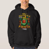 Cinco De Mayo Mexican Holy Guacamole Fiesta Time Hoodie (Voorkant)