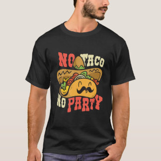Cinco De Mayo Mexican No Taco No Party Boy Kinder  T-shirt