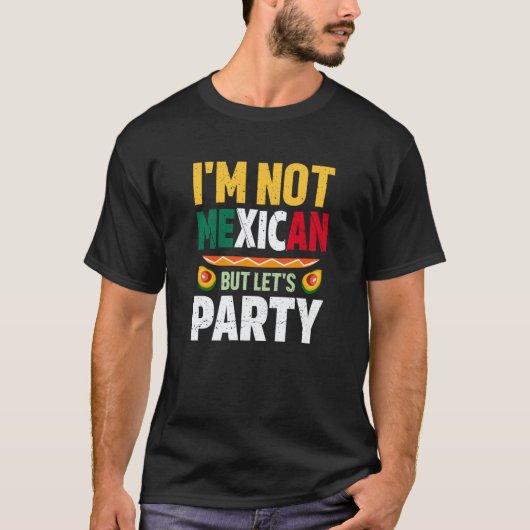 Cinco de Mayo mexican party quote celebrate fiesta T-shirt (Voorkant)