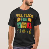 Cinco De Mayo Mexican Teacher Funny Will Teach For T-shirt (Voorkant)