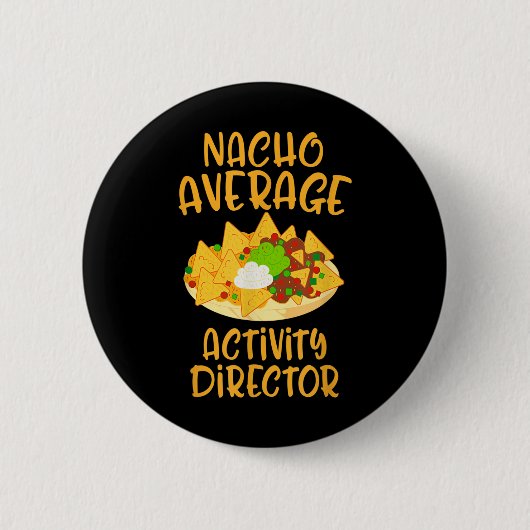Cinco De Mayo Nacho Gemiddelde Activiteit Directeu Ronde Button 5,7 Cm (Voorkant)