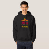 Cinco De Mayo Nacho Gemiddelde bruiloft Mexicaanse Hoodie (Voorkant volledig)