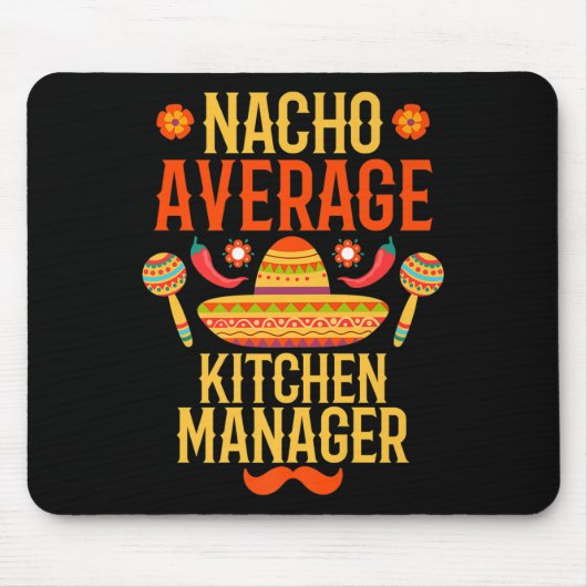 Cinco de Mayo Nacho Gemiddelde Keuken Manager Prem Muismat (Voorkant)
