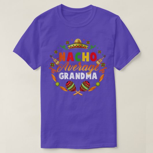 Cinco De Mayo Nacho Gemiddelde oma Fiesta Meican T-shirt (Design voorkant)