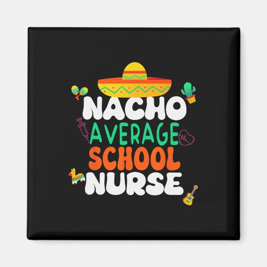 Cinco De Mayo Nacho Gemiddelde Schoolverpleegster Magneet (Voorkant)