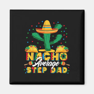 Cinco De Mayo Nacho Gemiddelde Stiefvader Nacho's  Magneet