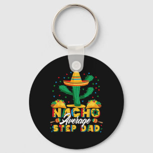 Cinco De Mayo Nacho Gemiddelde Stiefvader Nacho's Sleutelhanger