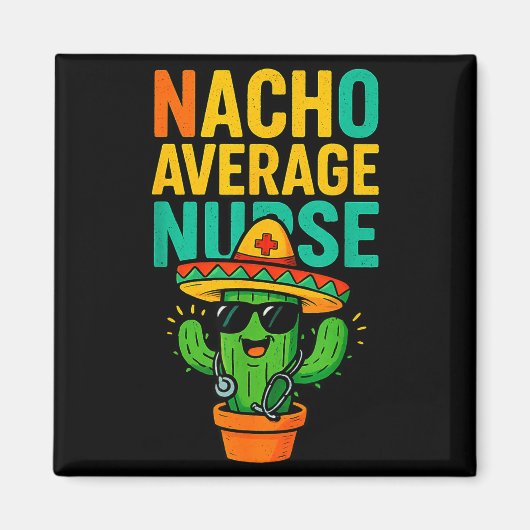 Cinco De Mayo Nacho Gemiddelde Verpleegster Cactus Magneet (Voorkant)
