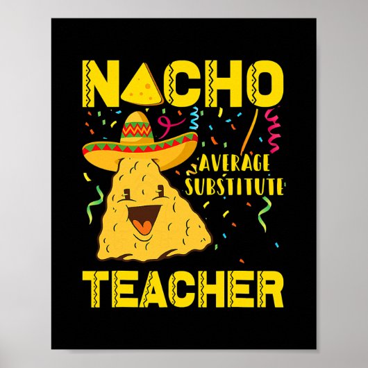 Cinco de Mayo Nacho Gemiddelde vervangende leraar Poster (Voorkant)
