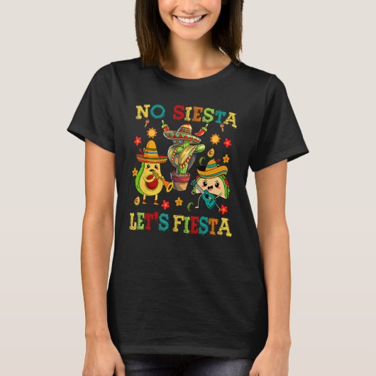 Cinco De Mayo No Siesta Lets Fiesta Cactus Funny K T-shirt (Voorkant)